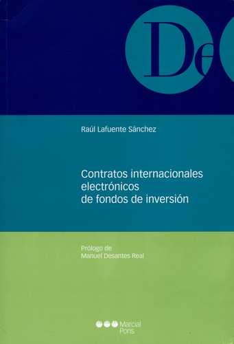 Contratos internacionales electrónicos de fondos de inversión. 9788497685412