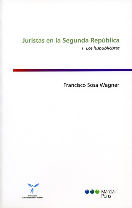 Juristas en la Segunda República. Vol. 1