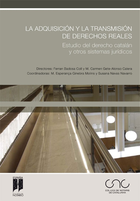 La adquisición y la transmisión de derechos reales. 9788497686914