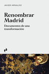 Renombrar Madrid. 9788419050311