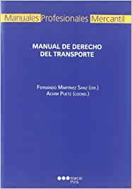 Manual de Derecho del transporte. 9788497687928