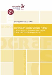 Cuestiones jurídicas en el Fútbol. 9788411137638