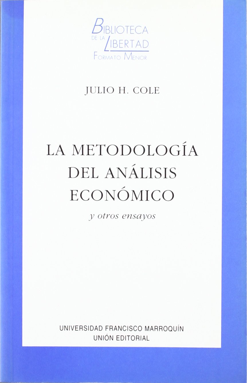 La metodología del análisis económico. 9788472094031