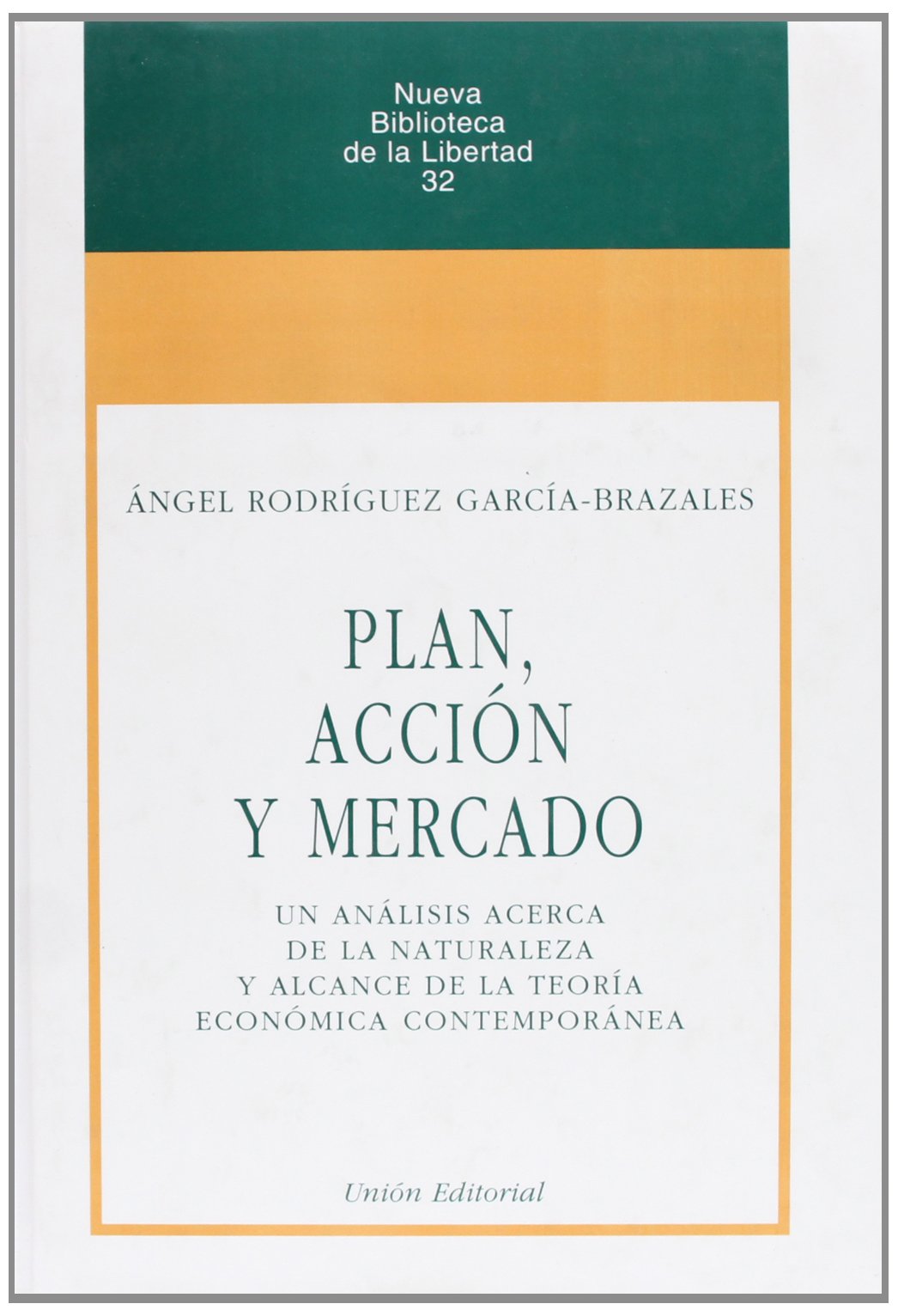 Plan, acción y mercado. 9788472094277