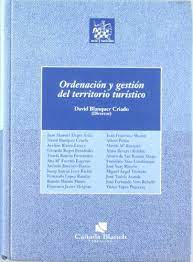 Ordenación y gestión del territorio turístico. 9788484425366