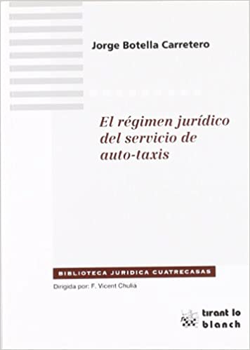 El régimen jurídico del servicio de auto-taxis. 9788484425717