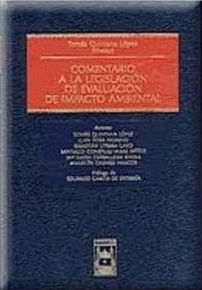 Comentario a la legislación de evaluación de impacto ambiental. 9788447017461