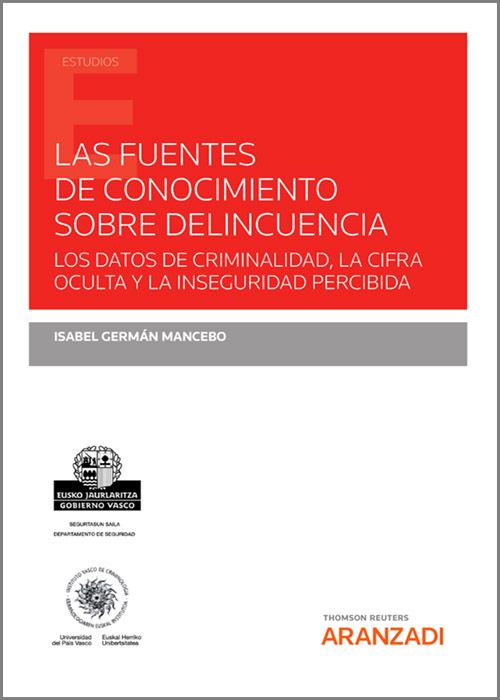 Las fuentes de conocimiento sobre delincuencia. 9788411246934