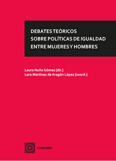 Debates teóricos sobre políticas de igualdad entre mujeres y hombres. 9788413692715
