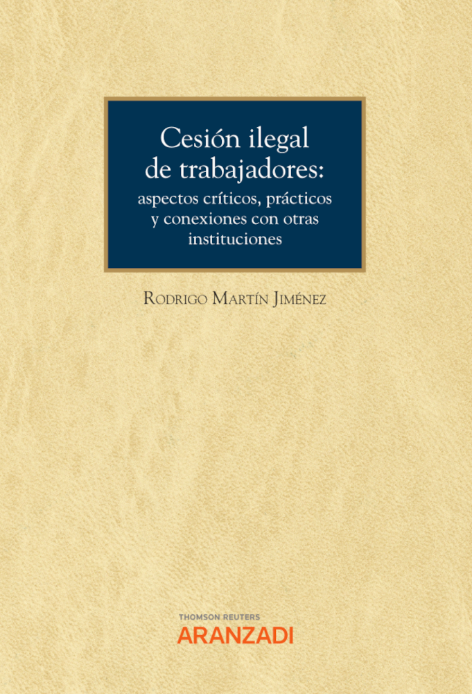 Cesión ilegal de trabajadores. 9788413918037