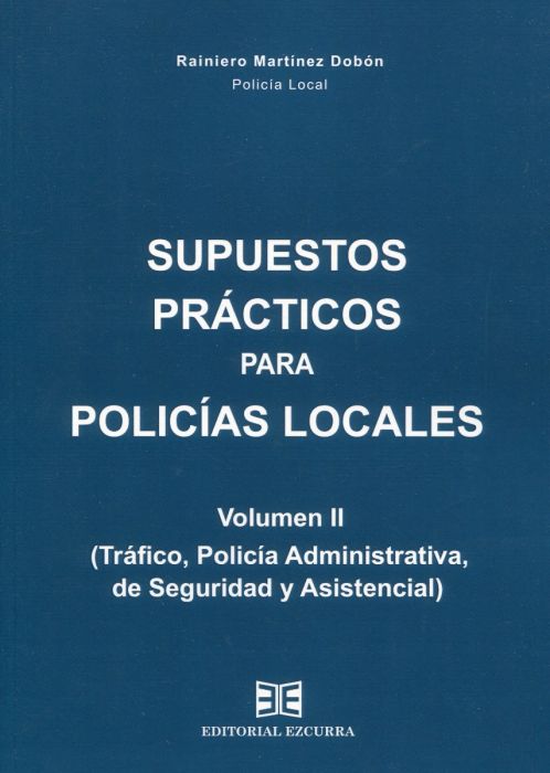 Supuestos prácticos para policías locales. 9788416190676