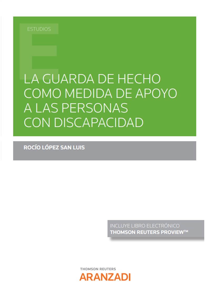 La guarda de hecho como medida de apoyo a las personas con discapacidad. 9788411246606