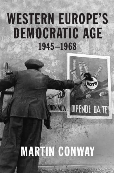 Western Europe's democratic age. 9780691204598