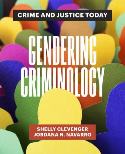 Gendering criminology