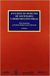 Estudios de Derecho de sociedades y Derecho concursal. 9788497684309