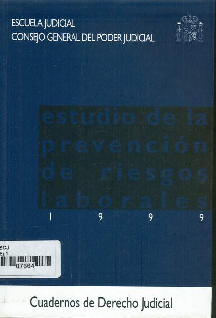 Estudio de la prevención de riesgos laborales. 9788489324558