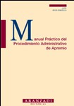 Manual práctico del procedimiento administrativo de apremio. 9788484103387