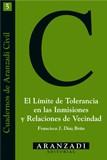 El limite de tolerancia en las inmisiones y relaciones de vecindad