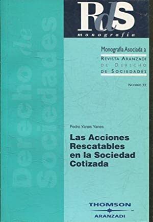 Las acciones rescatables en la sociedad cotizada. 9788497673600