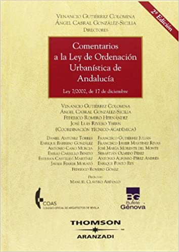 Comentarios a la Ley de Ordenación Urbanística de Andalucía