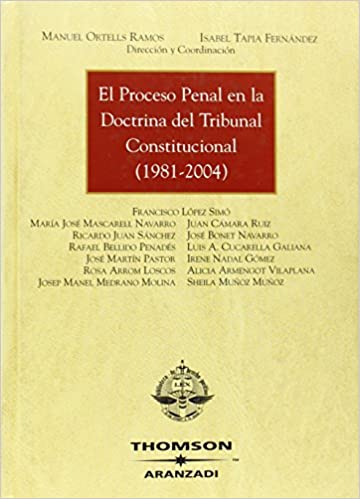 El proceso penal en la doctrina del Tribunal Constitucional