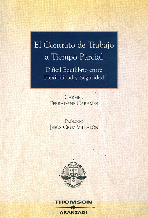 El contrato de trabajo a tiempo parcial. 9788497675765