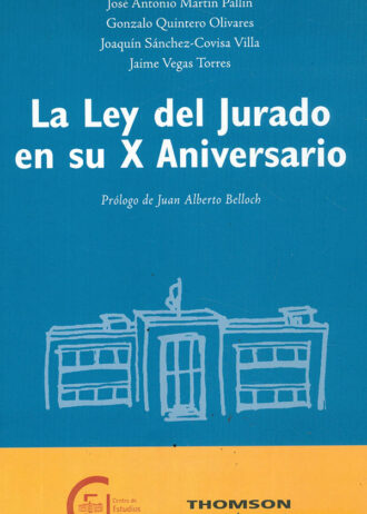 La Ley del Jurado en su X aniversario. 9788497676786