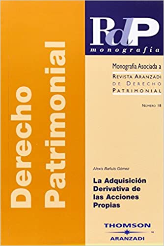 La adquisición derivativa de acciones propias