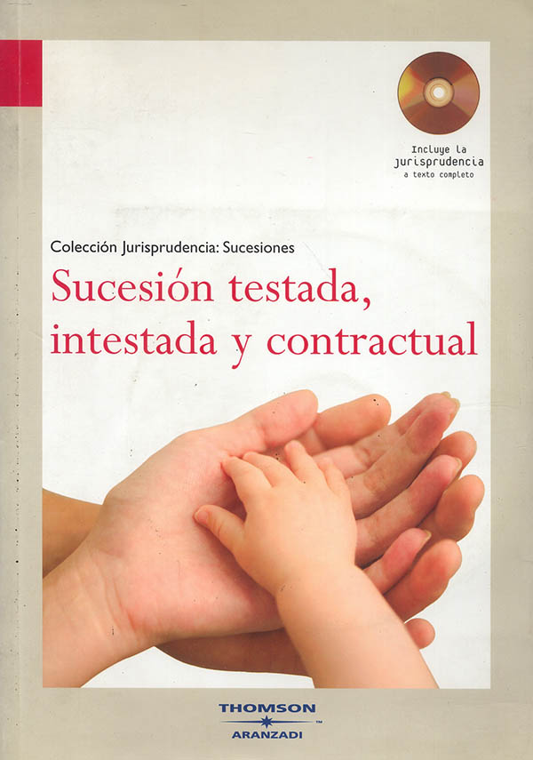 Sucesión testada, intestada y contractual