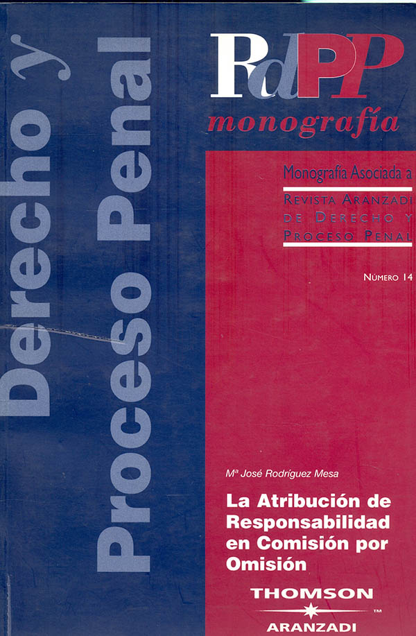 La atribución de responsabilidad en comisión por omisión. 9788497679879