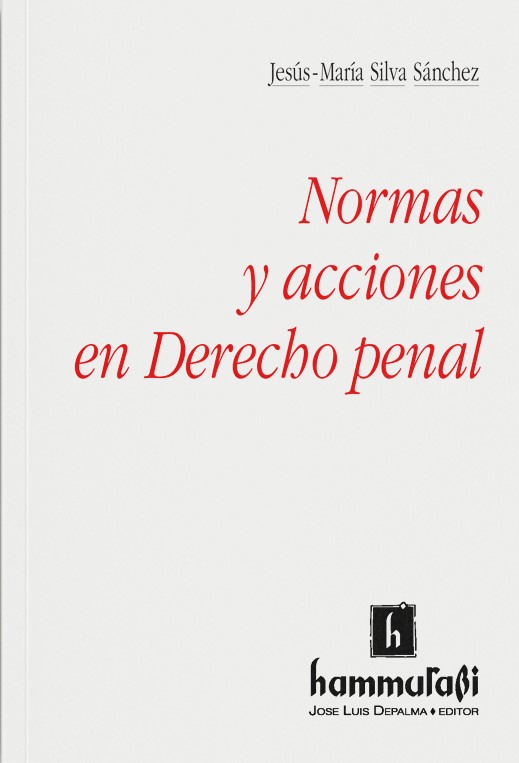 Normas y acciones en Derecho penal