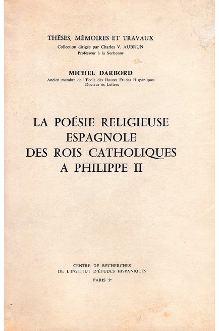 La poésie religieuse espagnole des rois catholiques a Philippe II