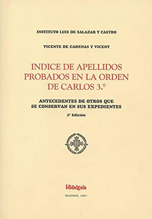 Índice de apellidos probados en la Orden de Carlos III. 9788487204999