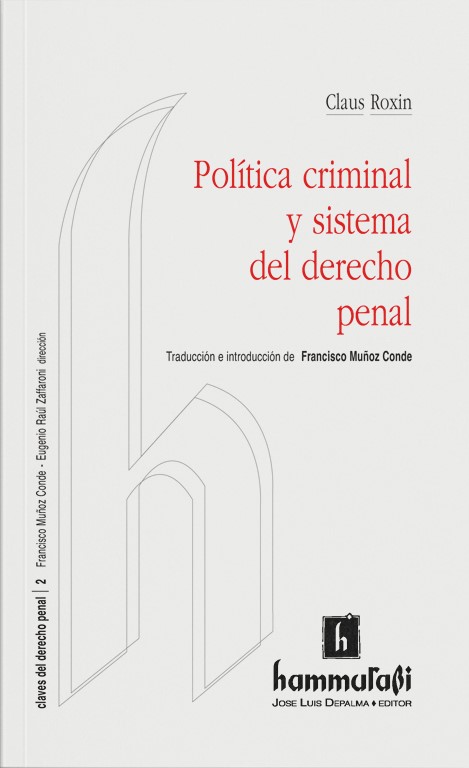 Política criminal y sistema del Derecho penal