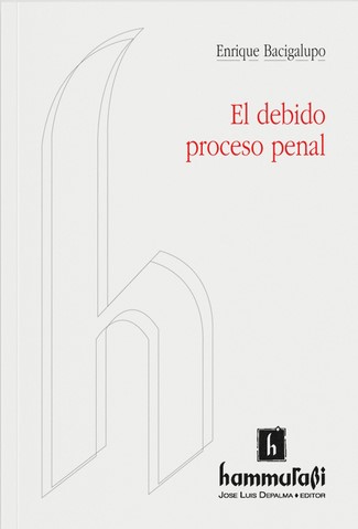 El debido proceso penal. 9789507412073