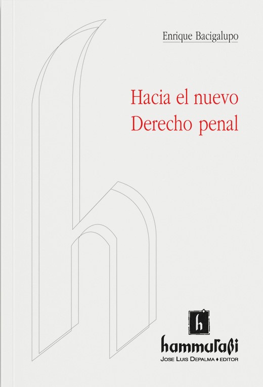 Hacia el nuevo Derecho penal