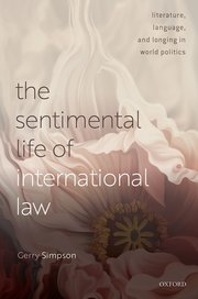 The sentimental life of international law. 9780192849793