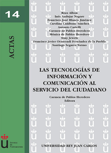 Las tecnologías de información y comunicación al servicio del ciudadano. 9788498492873
