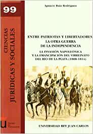 Entre patriotas y libertadores. 9788498493122