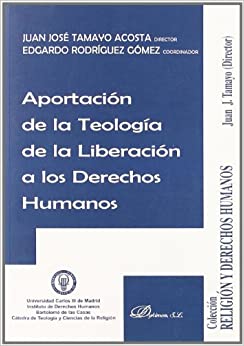 Aportación de la Teología de la Liberación a los Derechos Humanos