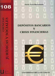 Depósitos bancarios y crisis financieras. 9788498494532