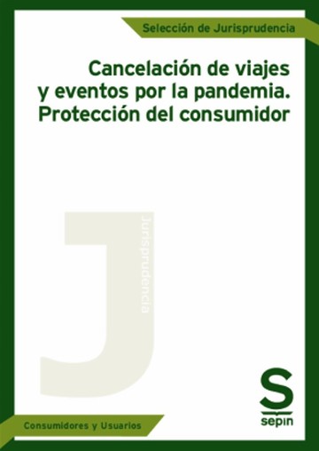 Cancelación de viajes y eventos por la pandemia. Protección del consumidor. 9788413881812