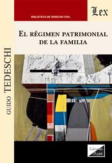 El régimen patrimonial de la familia