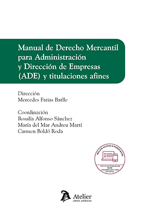 Manual de Derecho mercantil para Administración y Dirección de Empresas (ADE) y titulaciones afines