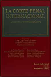 La Corte Penal Internacional. 9788484429302