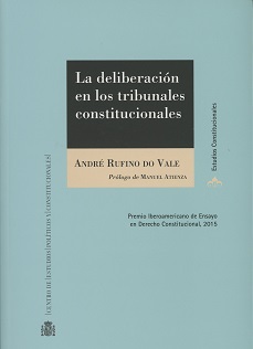 La deliberación en los tribunales constitucionales. 9788425917349