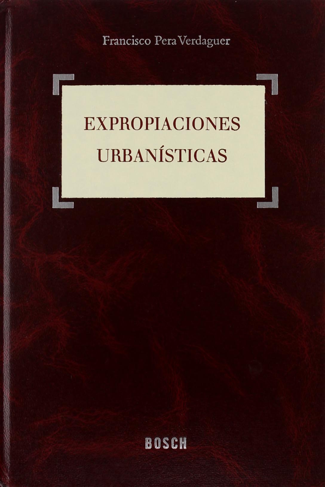 Expropiaciones urbanísticas