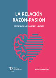 La relación razón-pasión. 9788419226273