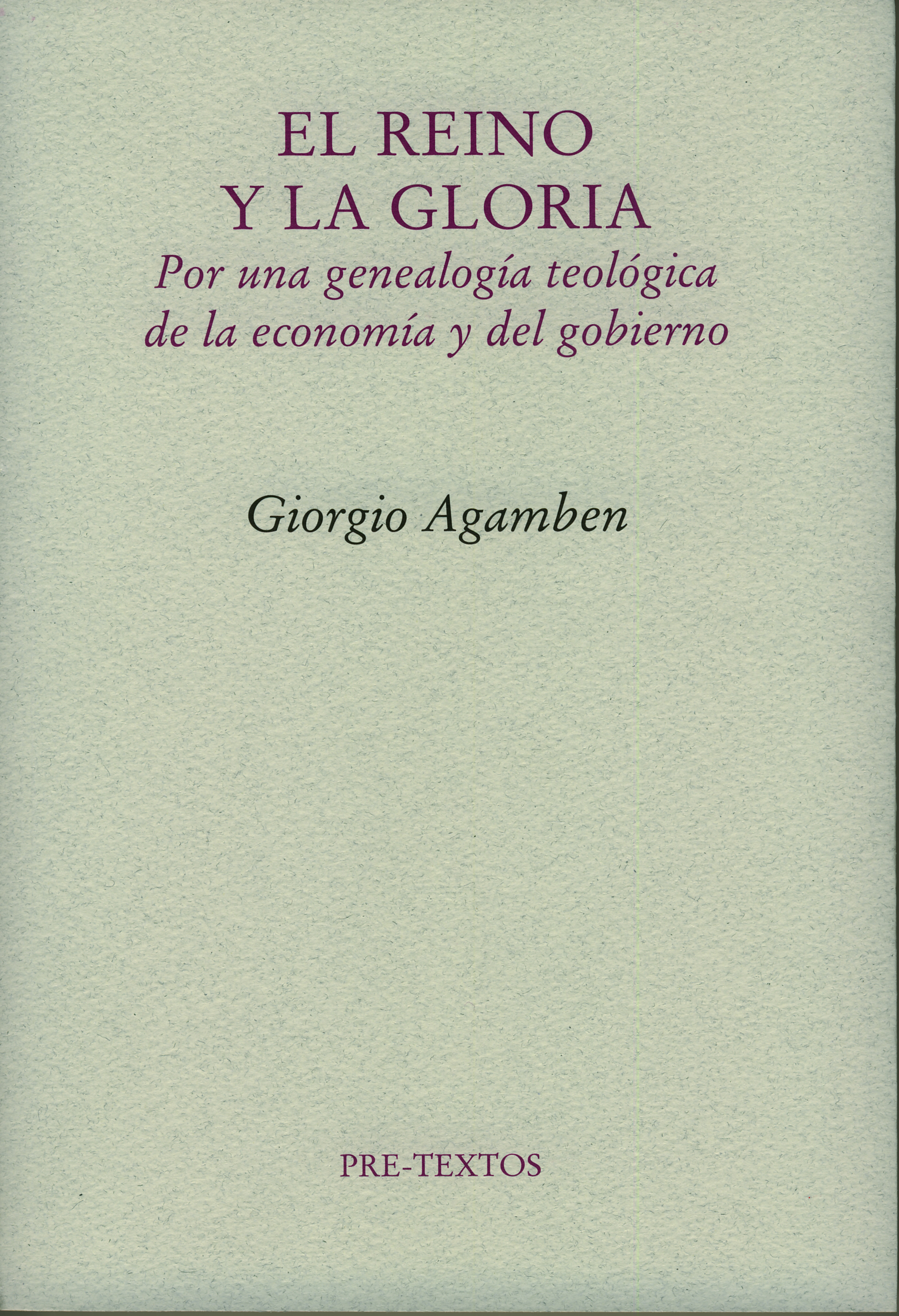 El reino y la gloria. 9788481919325