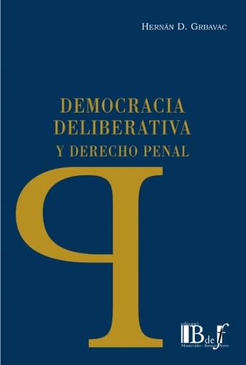 Democracia deliberativa y Derecho penal. 9789915650555